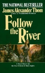 Follow the River — Mass Market Paperback By Thom, James Alexander — GOOD