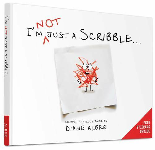 I’m NOT just a Scribble… — Hardcover By Diane Alber — GOOD