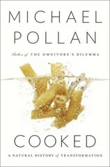 Cooked: A Natural History of Transformation — Hardcover — GOOD
