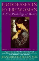 Goddesses in Everywoman: A New Psychology of Women — Paperback — GOOD