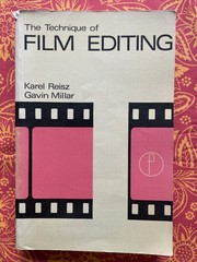 The Technique of Film Editing — Karel Reisz & Gavin Millar (1978 1st Ed/22nd Im)