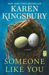 Someone Like You: A Novel — Paperback By Kingsbury, Karen — VERY GOOD