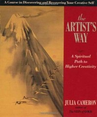 The Artist’s Way: A Spiritual Path to Higher Creativity — Paperback — GOOD