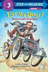 Eat My Dust! Henry Ford’s First Race (Step into Reading) — paperback Kulling…
