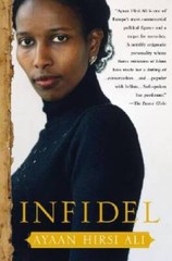 Infidel — Hardcover By Hirsi Ali, Ayaan — VERY GOOD