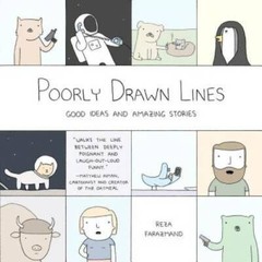 Poorly Drawn Lines: Good Ideas and Amazing Stories — Paperback — GOOD